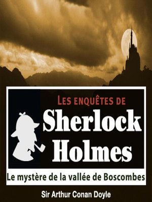 cover image of Le mystère de la vallée de Boscombes, une enquête de Sherlock Holmes